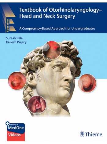 Textbook of Otorhinolaryngology—Head and Neck Surgery